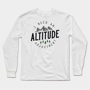 Altitude Adjustment Long Sleeve T-Shirt